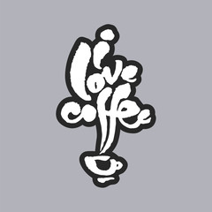 I Love Coffee White Calligraphy Lettering