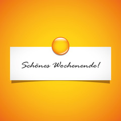 schönes wochende zettel mit magnet