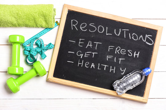 Resolutions like eat fresh, get fit and healthy