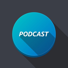 Long shadow round buttonwith    the text PODCAST