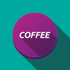 Long shadow round buttonwith    the text COFFEE