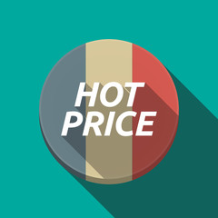Long shadow  round button with    the text HOT PRICE