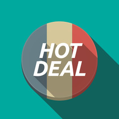 Long shadow  round button with    the text HOT DEAL