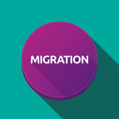 Long shadow button with  the text MIGRATION
