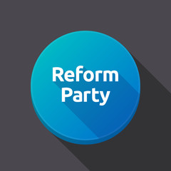 Long shadow button with  the text Reform Party