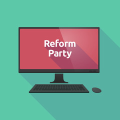 Long shadow computer with  the text Reform Party