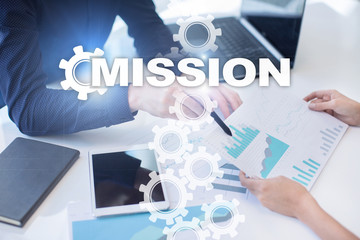 Mission concept on the virtual screen. Business concept.