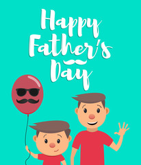 Happy Fathers Day. Fathers Day card with lettering. Father and son. Vector illustration in a flat style