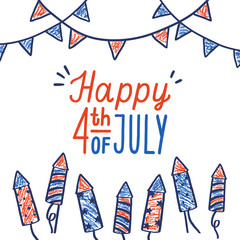 Happy fourth of July card. Hand drawn decoration. Vector illustration