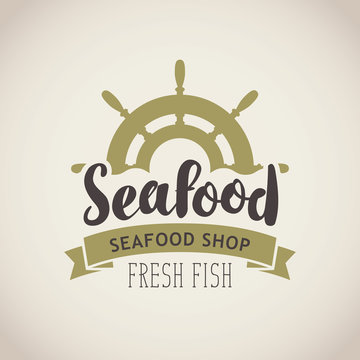 Vector emblem or banner for seafood shop with a ship helm, wave and words fresh fish on the beige background in retro style.