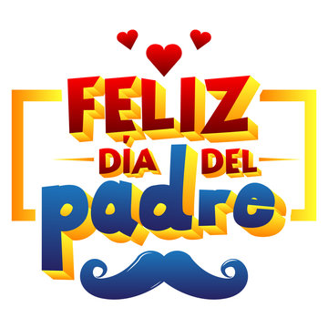 Happy fathers day card with heart and mustache. Spanish version. Vector illustrated banner, greeting card or poster.