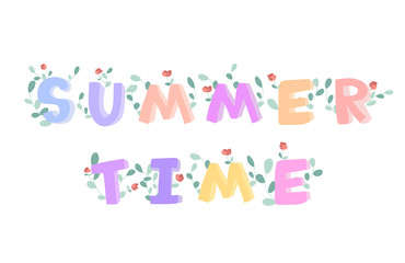 Summer time doodle lettering, decorated with flowers. Vector isolated illustration on white background.