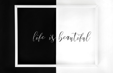 Framed "Life is beautiful" minimalistic poster. Handwritten inspirational quotes