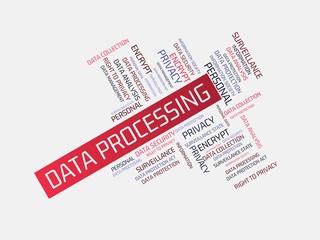 DATA PROCESSING - image with words associated with the topic DATA PROTECTION, word cloud, cube, letter, image, illustration