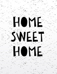 Hand drawn calligraphy lettering home sweet home.