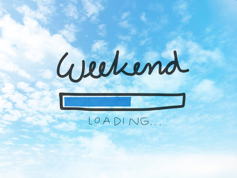 Weekend loading bar on blue sky