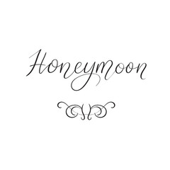 Honeymoon. Handwritten modern calligraphy. Vector lettering design. Inspirational wedding phrase.