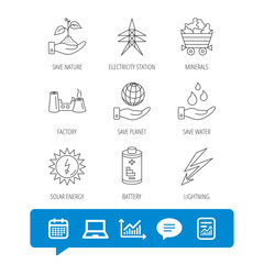 Save nature, planet and water icons. Minerals, lightning and solar energy linear signs. Battery, factory and electricity station icons. Report file, Graph chart and Chat speech bubble signs. Vector