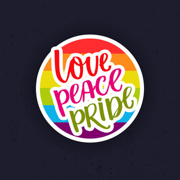 Love, peace, pride. Rainbow parade flag sticker. Gay pride symbol.
