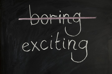 Obraz premium Boring Exciting