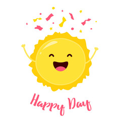 Happy Day card with funny sun and confetti. Flat style. Vector illustration.