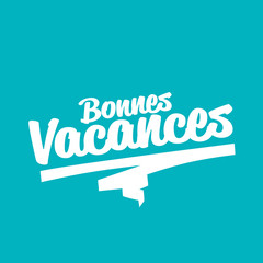 bonnes vacances