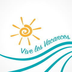 vive les vacances