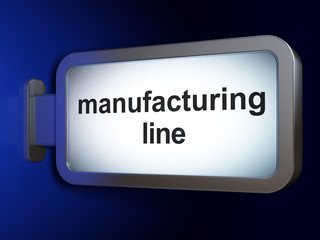 Manufacuring concept: Manufacturing Line on billboard background