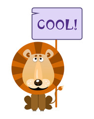 Lion  holds a sign with an inscription "COOL". Vector illustration.