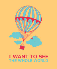 Fototapeta premium Motivational travel poster with balloon.