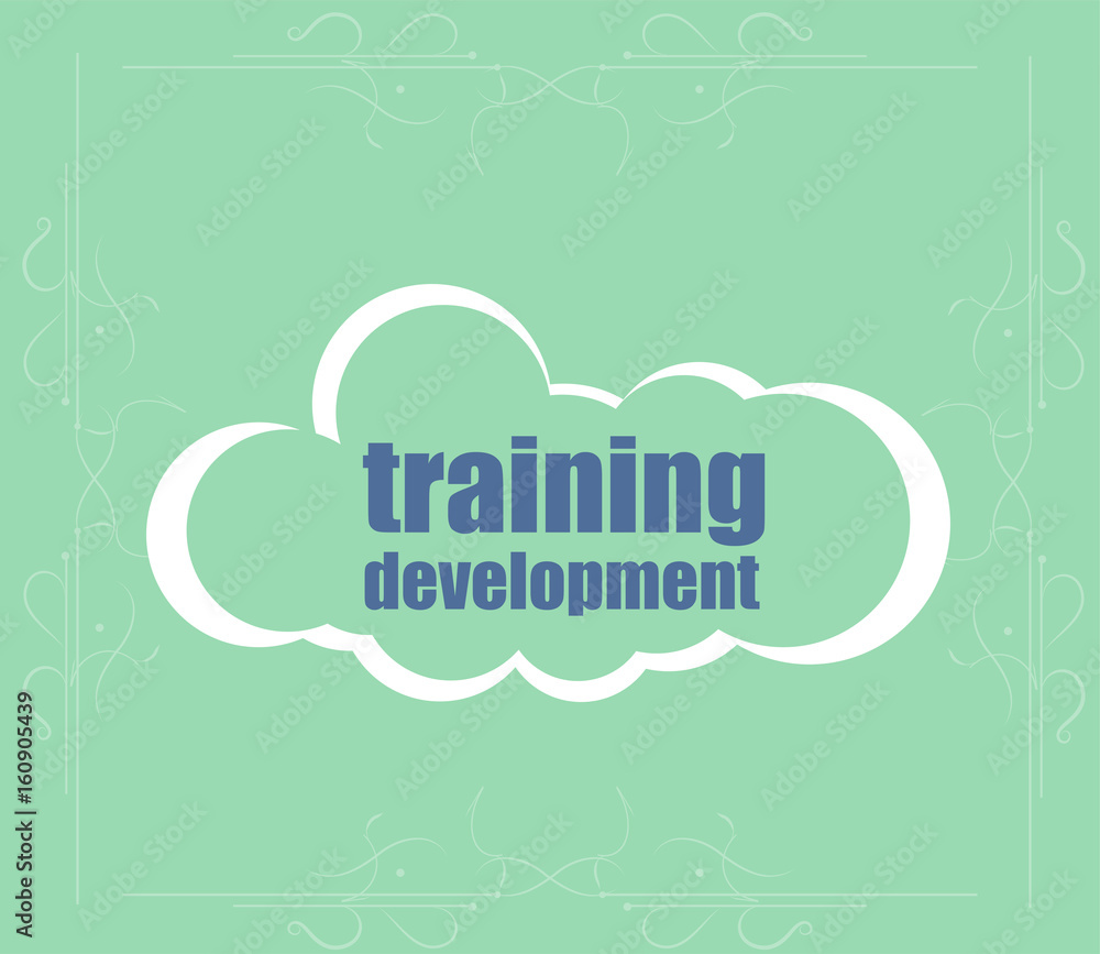 Poster education and learn concept: training development . word cloud. successful idea for business