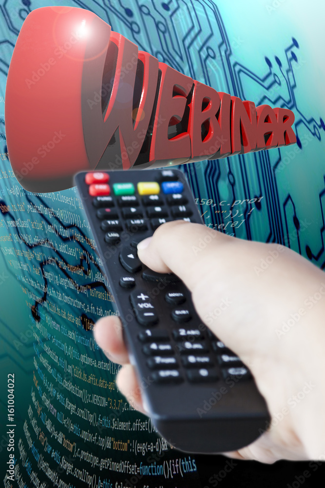 Poster a hand is using a telecontrol to start up a webinar - the write webinar comes from 3d rendering