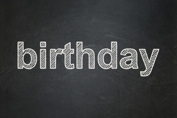 Obraz premium Entertainment, concept: Birthday on chalkboard background