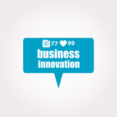 business innovation Text. Business concept . Labels with text, heart, camera and counters