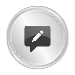 Sprechblase mit Stift - Verchromter Button