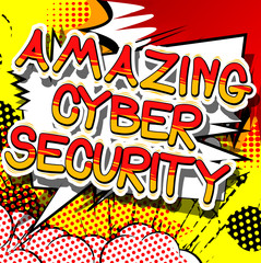 Amazing Cyber Security - Comic book style word on abstract background.