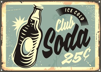 Club soda promotional retro tin sign with bottle of water and creative lettering