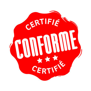 Certifi&eacute; conforme