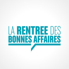 la rentrée des bonnes affaires
