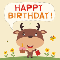 Happy birthday! Funny deer with birthday cake and gift. Birthday card with deer in cartoon style.