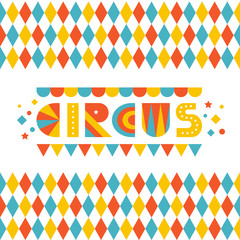 Kids colored circus background. Circus design template. Vector illustration