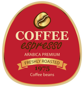 Fototapeta Design vector label for coffee beans arabica with a grain and ribbon in retro style on red background in a gold frame with inscription espresso.