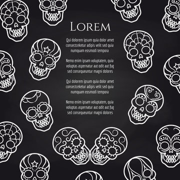 Sugar mexican skull chalkboard background poster. Vector illustration