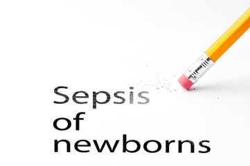 Closeup of pencil eraser and black sepsis of newborns text. Sepsis of newborns. Pencil with eraser.