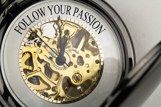 Follow your Passion auf Taschenuhr