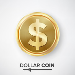 Dollar Gold Coin Vector. Realistic Money Sign Illustration