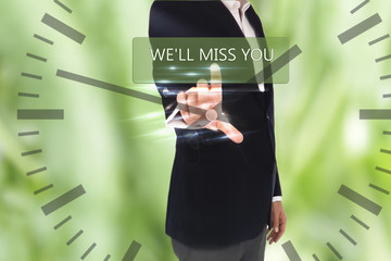 The text We'll Miss You 