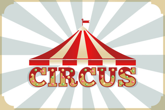 Circus poster. Text and tent.