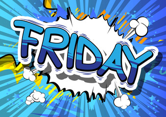 Friday - Comic book style word on abstract background.