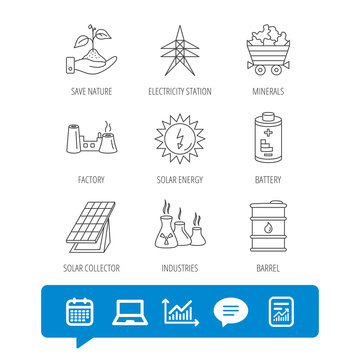 Solar collector energy, battery and oil barrel icons. Minerals, electricity station and factory linear signs. Industries, save nature icons. Report file, Graph chart and Chat speech bubble signs